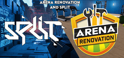 Arena Renovation and Split
