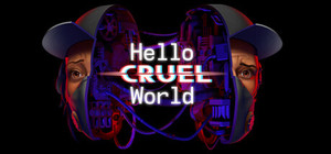 Hello Cruel World banner