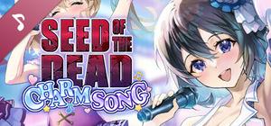 Seed of the Dead: Charm Song Vocal Album banner