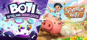Boti: Byteland Overclocked + Everdream Valley banner
