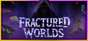 Fractured Worlds banner