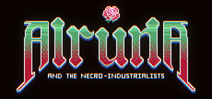 Alruna and the Necro-Industrialists banner