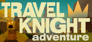Travel Knight Adventure banner