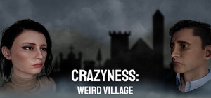 Crazyness: Weird Village banner