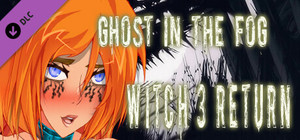 Witch 3 Return Ghost in the Fog banner