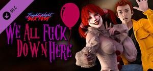 Fright Night Sex Fest - We All Fuck Down Here banner