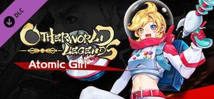 Otherworld Legends - Atomic Girl banner