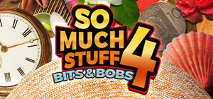 So Much Stuff 4: Bits & Bobs banner