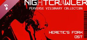 Heretic's Fork Soundtrack. Nightcrawler - Perverse Visionary Collection banner