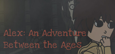 Alex An Adventure Between the Ages