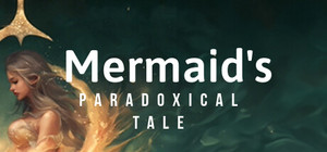 A Mermaid's Paradoxical Tale banner