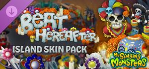 My Singing Monsters - Beat Hereafter Skin Pack banner