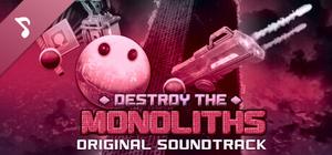 Destroy The Monoliths Soundtrack banner