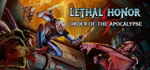 Lethal Honor - Order of the Apocalypse banner