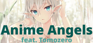 Anime Angels (feat. Tomozero) banner