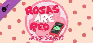 Rosas are Red - Bonus Content banner