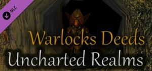 Warlocks Deeds - Uncharted Realms banner