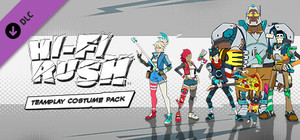 Hi-Fi RUSH: Teamplay Costume Pack banner