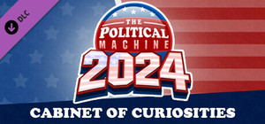 The Political Machine 2024 - Cabinet of Curiosities banner