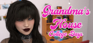 Grandma's House: College Days banner