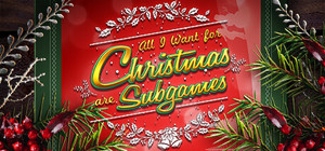 All I want for Christmas are Subgames banner