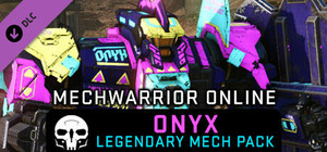 MechWarrior Online™ - Onyx Legendary Mech Pack banner