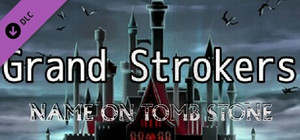 Grand Strokers - Name on Tomb Stone banner