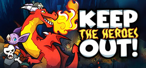 Keep the Heroes Out banner