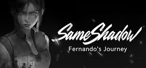 SameShadow: Fernando's Journey banner