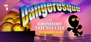Dangeresque: The Roomisode Triungulate Soundtrack banner