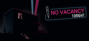 No Vacancy Tonight banner