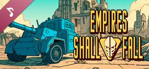 Empires Shall Fall Soundtrack banner