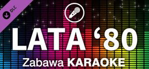 Zabawa Karaoke - Lata '80 banner
