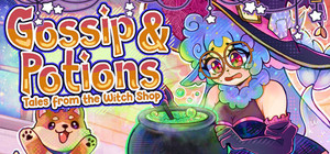 Gossip & Potions: Tales from the Witch Shop banner