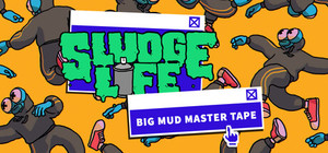 SLUDGE LIFE: BIG MUD Master Tape banner