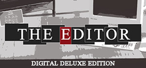 THE EDITOR Digital Deluxe Edition banner