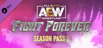 AEW: Fight Forever - Season Pass 2