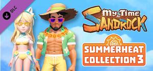 My Time at Sandrock - Summer Heat Collection 3 banner