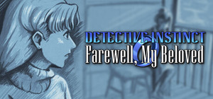 Detective Instinct: Farewell, My Beloved banner