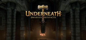 Underneath: Dwarven Artifacts banner