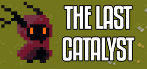 The Last Catalyst banner