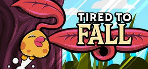 Tired to fall banner