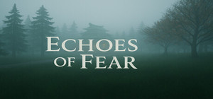 Echoes of Fear banner