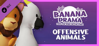 Banana Drama - Offensive Animal Pack