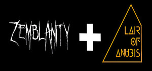 Zemblanity + Lair Of Anubis banner