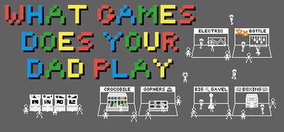 你老豆玩乜GAME