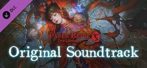 Paper Bride 5: Two Lifetimes - Original Soundtrack banner