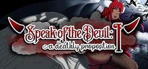 Speak of the Devil I: A Deathly Proposition banner