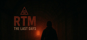 RTM - The Last Days banner