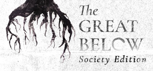 The Great Below Society Edition banner